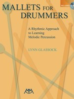 Mallets for Drummers - A Rhythmic Approach to Learning Melodic Percussion - Lynn Glassock Meredith Music /CD