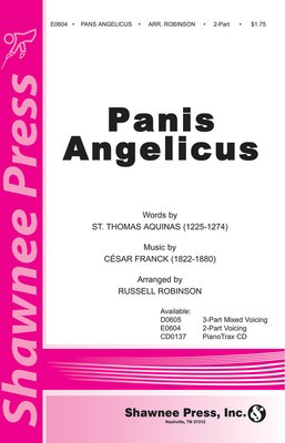 Panis Angelicus - Cesar Franck - 2-Part Russell Robinson Thomas Aquinas Shawnee Press Choral Score Octavo