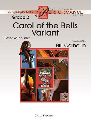 Carol of the Bells Variant - Peter J. Wilhousky - Bill Calhoun Carl Fischer Score/Parts