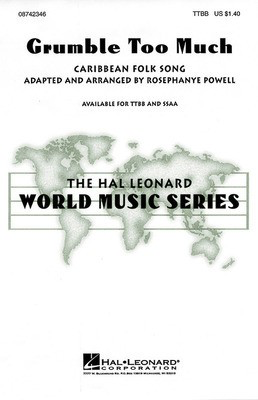 Grumble Too Much - TTBB Rosephanye Powell Hal Leonard Octavo