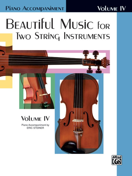 BEAUTIFUL MUSIC FOR 2 STRINGS BK 4 PNO ACCOMP