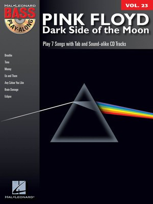 Pink Floyd - Dark Side of the Moon - Bass Play-Along Volume 23 - Bass Guitar Hal Leonard Bass TAB with Lyrics & Chords /CD