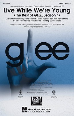 Live While We're Young - (The Best of Glee, Season 4) - 2-Part Adam Anders|Peer Astrom Hal Leonard Octavo