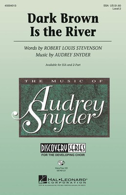 Dark Brown Is the River - Audrey Snyder|Robert Louis Stevenson - SSA Hal Leonard Choral Score Octavo