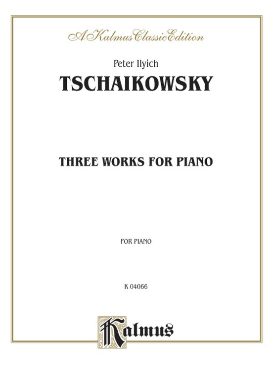 Tchaikovsky - Eighteen Piano Pieces, Op. 72; Aveu Passionne; Valse, Op. 40, No. 9, 1st Version - Piano Solo (Digital Download)