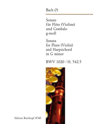 Sonata in G minor BWV 1020 - for Flute (Violin) and Harpsichord - Johann Sebastian Bach - Flute|Violin Breitkopf & Hartel