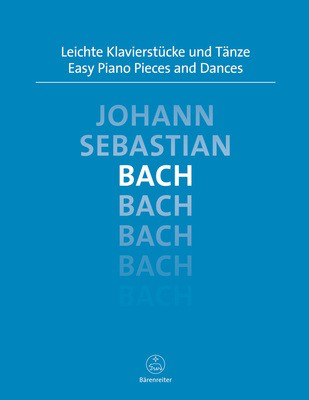 Easy Piano Pieces and Dances - Johann Sebastian Bach - Piano Barenreiter