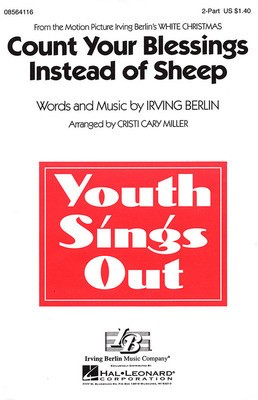 Count Your Blessings Instead of Sheep - (from White Christmas) - Irving Berlin - 2-Part Cristi Cary Miller Hal Leonard Octavo