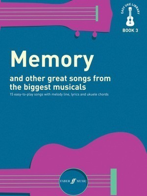 Easy Uke Library: Memory - Ukulele|Vocal Faber Music