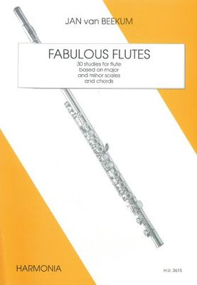 Fabulous Flutes: 38 studies for flute based on scales - Jan van Beekum - Flute Harmonia Flute Solo