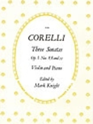 Three Sonatas Op 5 Nos 8 9 & 11 Violin/Piano