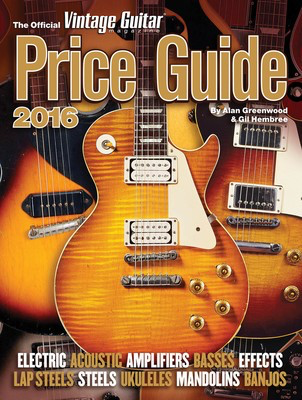 The Official Vintage Guitar Magazine Price Guide 2016 - Guitar Alan Greenwood|Gil Hembree Vintage Guitar Books