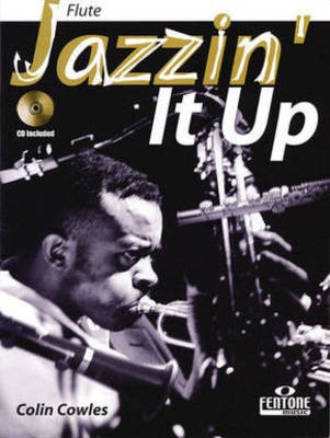 Jazzin' It Up - Flute Colin Cowles Fentone Music Flute Solo /CD