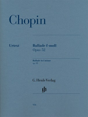 Ballade Op 52 F Min - Frederic Chopin - Piano G. Henle Verlag Piano Solo