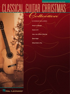 Classical Guitar Christmas Collection - Guitar Solo - Various - Guitar Hal Leonard Guitar TAB with Lyrics & Chords