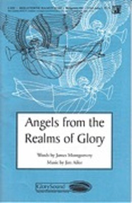 Angels from the Realms of Glory - Jim Ailor - 2-Part Treble James Montgomery Shawnee Press Choral Score Octavo