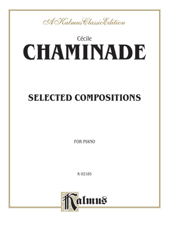 Chaminade - Selected Compositions - Piano Solo (Digital Download)