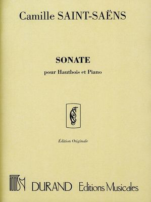 Sonata Op. 166 - for Oboe and Piano - Camille Saint-Saens - Oboe Durand Editions Musicales