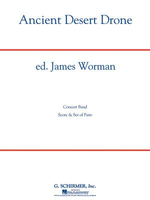Ancient Desert Drone - Henry Cowell - James Worman G. Schirmer, Inc. Score/Parts