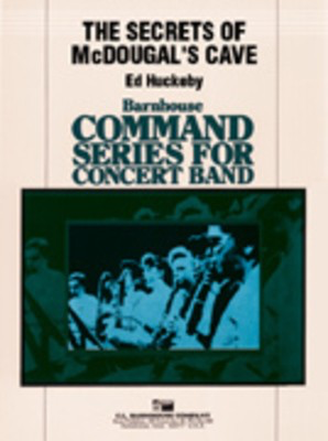 The Secrets of McDougal's Cave - Ed Huckeby - C.L. Barnhouse Company Score/Parts