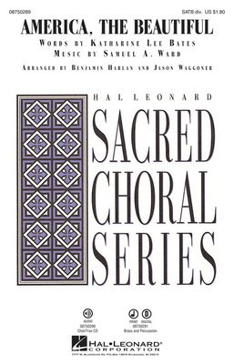 America, the Beautiful - SATB Benjamin Harlan|Jason Waggoner Hal Leonard Choral Score Octavo