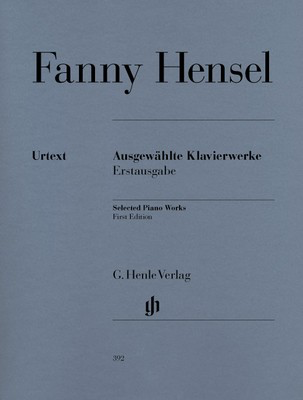 Selected Piano Works - Fanny Hensel - Piano G. Henle Verlag Piano Solo
