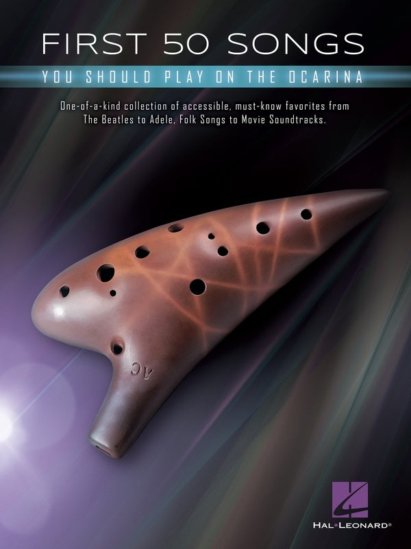 First 50 Songs You Should Play On Ocarina - Ocarina Hal Leonard 322859