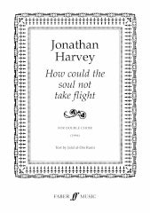 How could the soul not take flight - SATB Chorus (Digital Download)