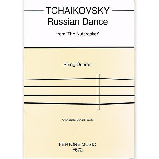 Tchaikovsky - Russian Dance from the Nutcracker Suite - String Quartet Fentone F672