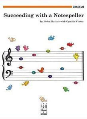 Succeeding with a Notespeller, Grade 2B