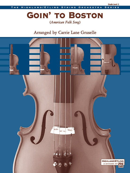 Goin' to Boston – String Orchestra Conductor Score & Parts (Digital Download)