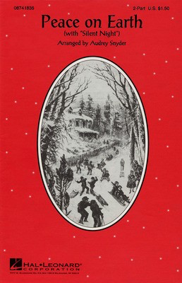 Peace on Earth (Silent Night) - Peggy Lee|Sonny Burke - 2-Part Audrey Snyder Hal Leonard Choral Score Octavo