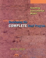 Teaching Instrumental Music - Developing the Complete Band Program - Shelley Jagow Meredith Music Book