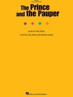 The Prince and the Pauper - Vocal Selections - Bernie Garzia|Neil Berg - Piano|Vocal Hal Leonard Vocal Selections