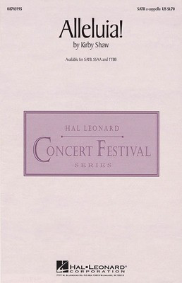 Alleluia! - Kirby Shaw - TTBB Hal Leonard Choral Score Octavo