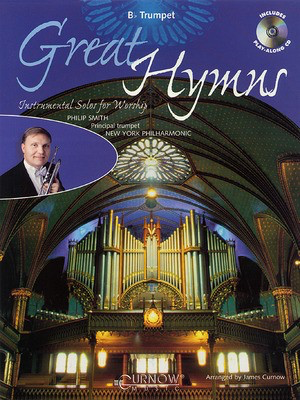 Great Hymns - Bb Trumpet - Grade 3-4 - Trumpet James Curnow Curnow Music /CD