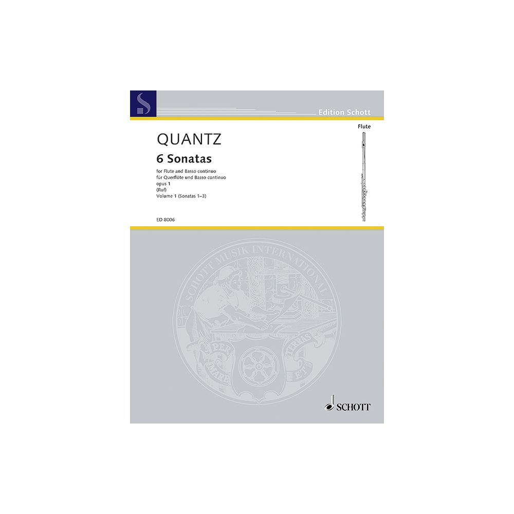 Quantz - 6 Sonatas Op1 Volume 1: #1-3 - Flute/Piano Accompaniment Schott ED8006