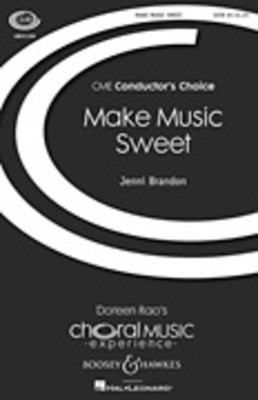 Make Music Sweet - CME Conductor's Choice - Jenni Brandon - SATB Boosey & Hawkes Octavo