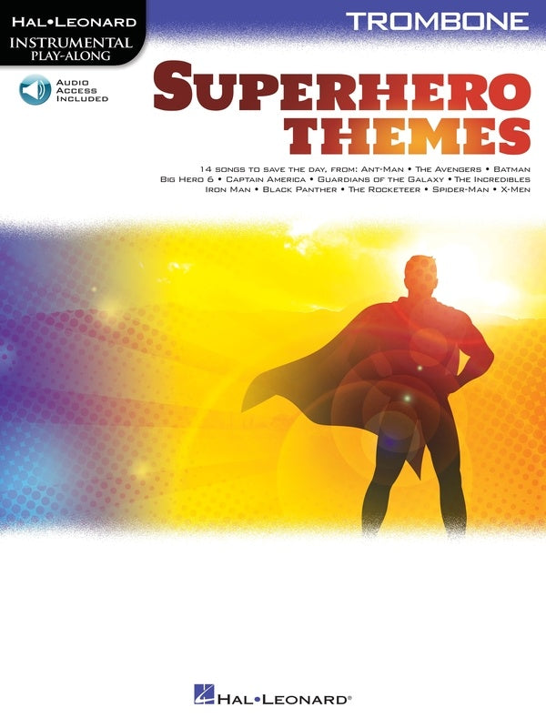 Superhero Themes Instrumental Playalong - Trombone/Audio Access Online Hal Leonard 363201