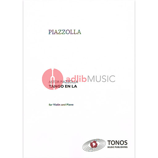 TANGO EN LA FOR VIOLIN AND PIANO - PIAZZOLLA - VIOLIN - TONOS