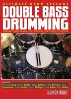 Double Bass Drumming - Ultimate Drum Lessons Series - Drums Dom Famularo Hudson Music DVD