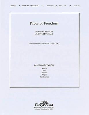 River of Freedom - Larry Shackley - Shawnee Press Instrumental Parts