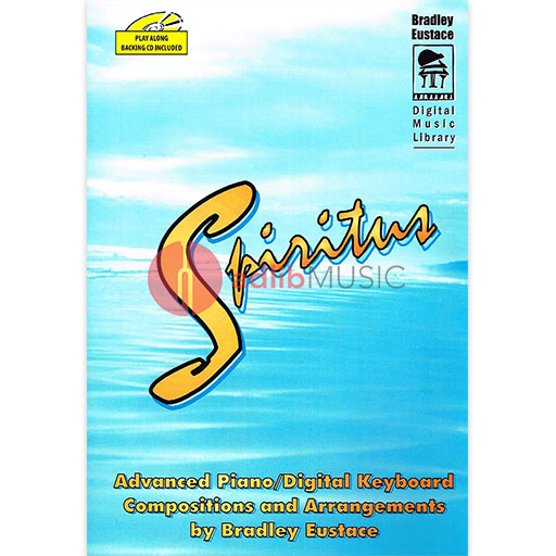 SPIRITUS (ADVANCED PNO/CD) - EUSTACE - DIGITAL MUSIC LIBRARY
