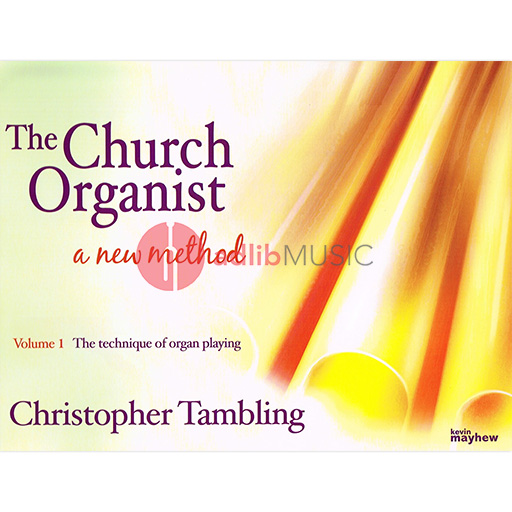 Church Organist Volume 1 - Organ Solo by Tambling Mayhew M1400484