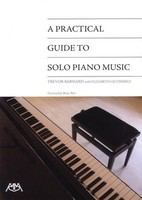 A Practical Guide to Solo Piano Music - Piano Elizabeth Gutierrez|Trevor Barnard Meredith Music Book