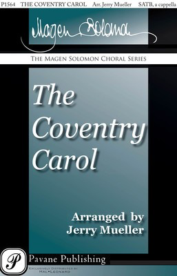 The Coventry Carol - SATB Jerry Mueller Pavane Publishing Octavo