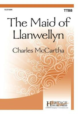 The Maid of Llanwellyn - Charles McCartha - TTBB Heritage Music Press Octavo