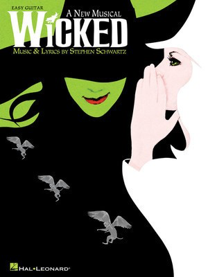 Wicked - for Easy Guitar with Tab - Stephen Schwartz - Guitar Hal Leonard Easy Guitar with Notes & TAB