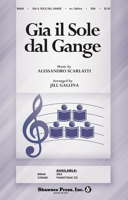 Gia il Sole dal Gange - Classics for Children Series - Alessandro Scarlatti - SSA Jill Gallina Shawnee Press Choral Score Octavo