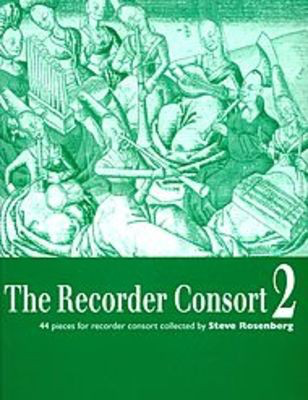 The Recorder Consort Vol. 2 - 44 pieces for recorder consort - Recorder Steve Rosenberg Boosey & Hawkes Recorder Ensemble Score/Parts